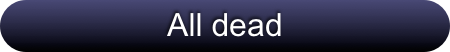 All dead