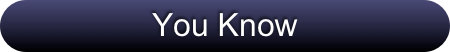 You Know