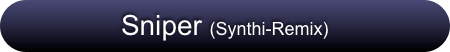 Sniper (Synthi-Remix)