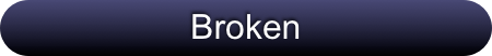 Broken