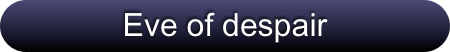 Eve of despair