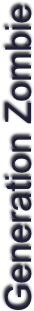 Generation Zombie