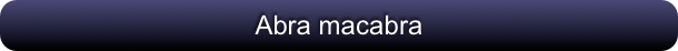 Abra macabra
